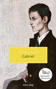 Couverture du livre : Sand, George: Gabriel – 9783150207505 - sur www.promoculture.lu