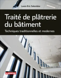 Couverture du livre : Traité de plâtrerie du bâtiment – 9782281146790 - sur www.promoculture.lu