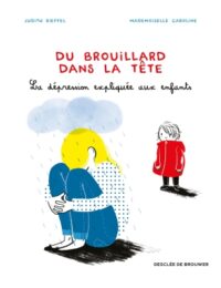 Couverture du livre : Du brouillard dans la tête – 978222096612 - sur www.promoculture.lu