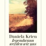 irgendwann-werden-wir-uns-alles-erzahlen-9783257245462