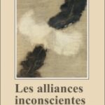 les-alliances-inconscientes-9782100851881