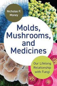 Couverture du livre : Molds, Mushrooms, and Medicines – 9780691236308 - sur www.promoculture.lu