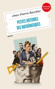 Couverture du livre : Petites histoires des mathématiques – 9782100867035 - sur www.promoculture.lu
