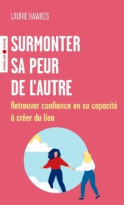 Couverture du livre : Surmonter sa peur de l&rsquo;autre – 9782416015090 - sur www.promoculture.lu