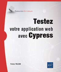Couverture du livre : Testez votre application web avec Cypress – 9782409045967 - sur www.promoculture.lu
