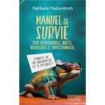 Manuel-de-survie-pour-hypersensibles-indecis-surefficients-et-perfectionnistes