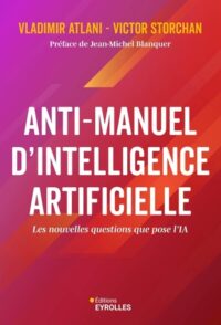 Couverture du livre : Anti-manuel d&rsquo;Intelligence Artificielle – 9782416017230 - sur www.promoculture.lu