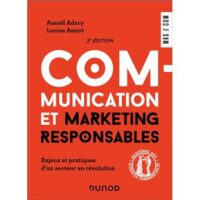 Couverture du livre : Communication et marketing responsables – 9782100870219 - sur www.promoculture.lu