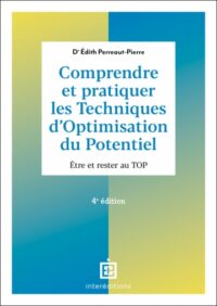 Couverture du livre : Comprendre et pratiquer les Techniques d&rsquo;Optimisation du Potentiel – 9782729623715 - sur www.promoculture.lu