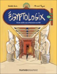 Couverture du livre : Egyptologix – 9782100860227 - sur www.promoculture.lu