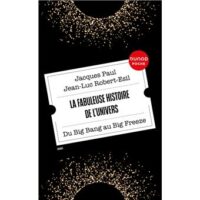 Couverture du livre : La fabuleuse histoire de l&rsquo;Univers – 9782100869619 - sur www.promoculture.lu