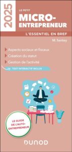 Couverture du livre : Le petit Micro-entrepreneur 2025 – 9782100869770 - sur www.promoculture.lu