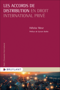 Couverture du livre : Les accords de distribution en droit international privé – 9782802775683 - sur www.promoculture.lu
