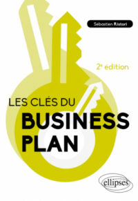 Couverture du livre : Les clés du business plan – 9782340089570 - sur www.promoculture.lu