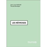 Couverture du livre : Les névroses – 9782100860586 - sur www.promoculture.lu