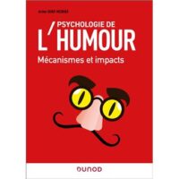 Couverture du livre : Psychologie de l’humour – 9782100866946 - sur www.promoculture.lu