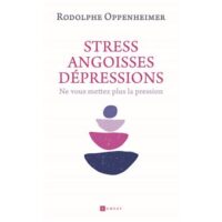 Couverture du livre : Stress, Angoisse dépression – 9782812205071 - sur www.promoculture.lu