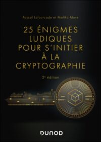 Couverture du livre : 25 énigmes ludiques pour s&rsquo;initier à la cryptographie – 9782100866205 - sur www.promoculture.lu