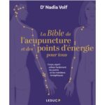 La-bible-de-l-acupuncture-et-des-points-d-energie-pour-tous