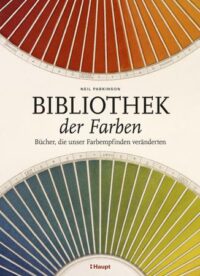 Couverture du livre : Bibliothek der Farben – 9783258083766 - sur www.promoculture.lu
