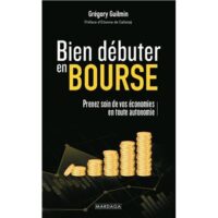 Couverture du livre : Bien débuter en bourse – 9782804724160 - sur www.promoculture.lu