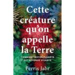 cette-creature-quon-appelle-la-terre-9782889156115
