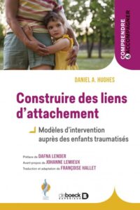 Couverture du livre : Construire des liens d’attachement – 9782807358294 - sur www.promoculture.lu