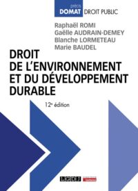Couverture du livre : Droit de l&rsquo;environnement et du développement durable – 9782275130675 - sur www.promoculture.lu