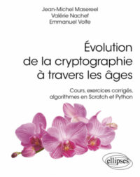 Couverture du livre : Évolution de la cryptographie à travers les âges – 9782340093942 - sur www.promoculture.lu