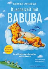 Couverture du livre : Kuschelzeit mit Babuba – 9783737372145 - sur www.promoculture.lu