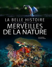 Couverture du livre : La belle histoire des merveilles de la nature – 9782807358218 - sur www.promoculture.lu