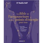 la-bible-de-lacupuncture-et-des-points-denergie-pour-tous-9791028531478