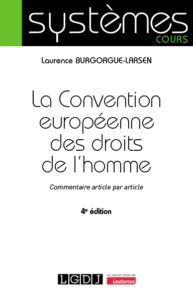 Couverture du livre : La Convention européenne des droits de l&rsquo;homme – 9782275138923 - sur www.promoculture.lu