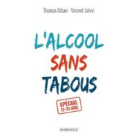 Couverture du livre : L&rsquo;alcool sans tabous –  - sur www.promoculture.lu