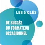 les-5-cles-de-succes-du-formateur-occasionnel-9782100873579
