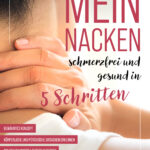 mein-nacken-schmerzfrei-und-gesund-in-funf-schritten-9783840379123
