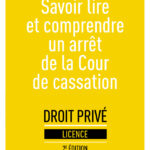 savoir-lire-et-comprendre-un-arret-de-la-cour-de-cassation-9782275153001