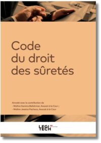 Couverture du livre : Code du droit des sûretés – 9782919826377 - sur www.promoculture.lu