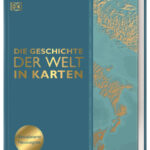 die-geschichte-der-welt-in-karten-9783831049929