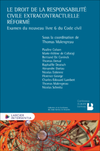 Couverture du livre : Le droit de la responsabilité civile extracontractuelle réformé – 9782807947535 - sur www.promoculture.lu