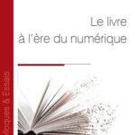 le-livre-a-lere-du-numerique-9782370324115