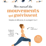 mon-manuel-des-mouvements-qui-guerissent-9782849392966