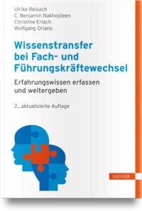 Couverture du livre : Wissenstransfer bei Fach- und Führungskräftewechsel – 9783446477995 - sur www.promoculture.lu