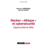Couverture du livre : Hacker « éthique » et cybersécurité – 9782275156255 - sur www.promoculture.lu