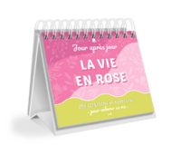 Couverture du livre : La vie en rose – Calendrier – 9782383556466 - sur www.promoculture.lu