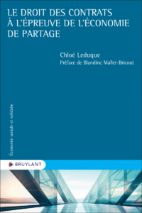 Couverture du livre : Le droit des contrats à l’épreuve de l’économie de partage – 9782802775782 - sur www.promoculture.lu