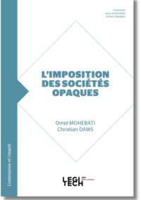Couverture du livre : L&rsquo;imposition des sociétés opaques – 9782919826391 - sur www.promoculture.lu