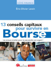 Couverture du livre : 13 conseils capitaux pour survivre en bourse – 9782297282949 - sur www.promoculture.lu