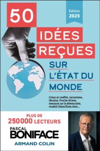 Couverture du livre : 50 idées reçues sur l&rsquo;état du monde – 9782200640118 - sur www.promoculture.lu