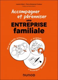 Couverture du livre : Accompagner et pérenniser une entreprise familiale – 9782100869398 - sur www.promoculture.lu